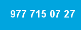 977 715 07 27